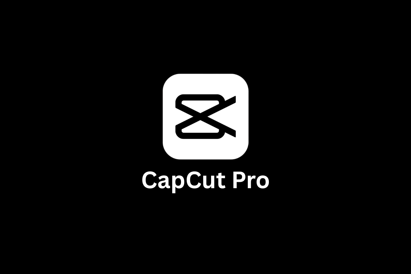 Capcut Pro